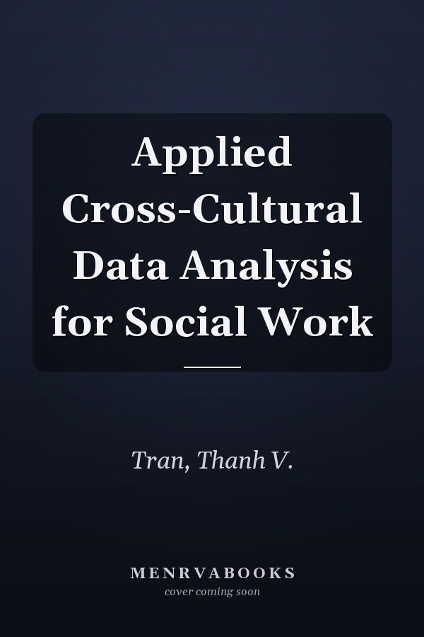 Applied Cross-Cultural Data Analysis for Social Work