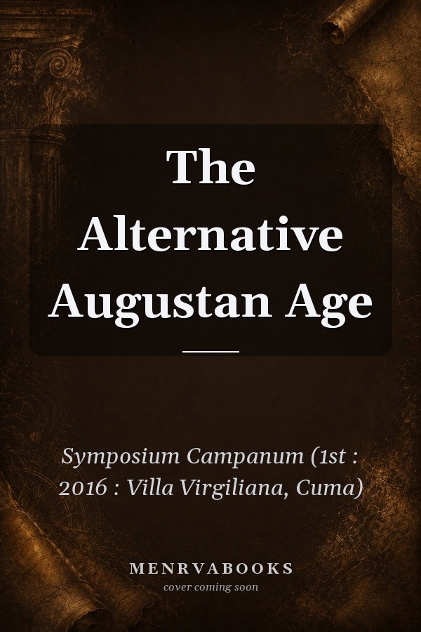 The Alternative Augustan Age