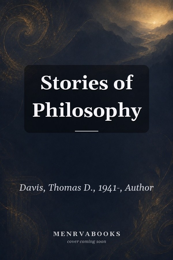 Stories of Philosophy