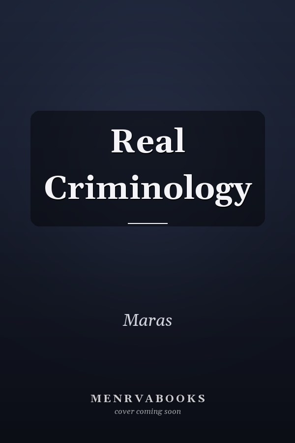 Real Criminology