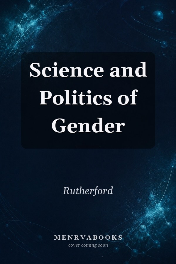 Science and Politics of Gender