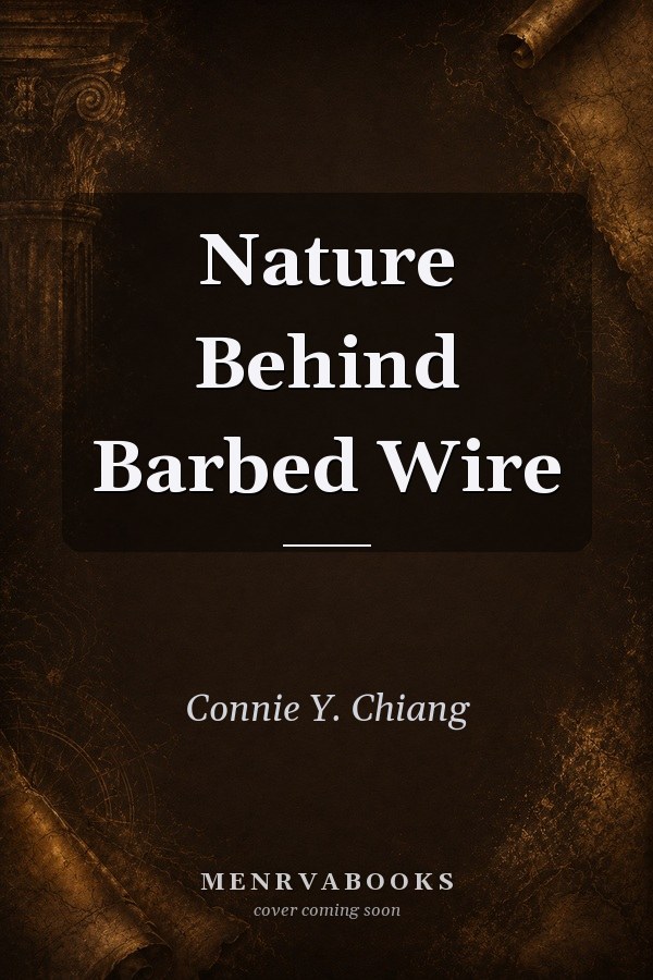 Nature Behind Barbed Wire