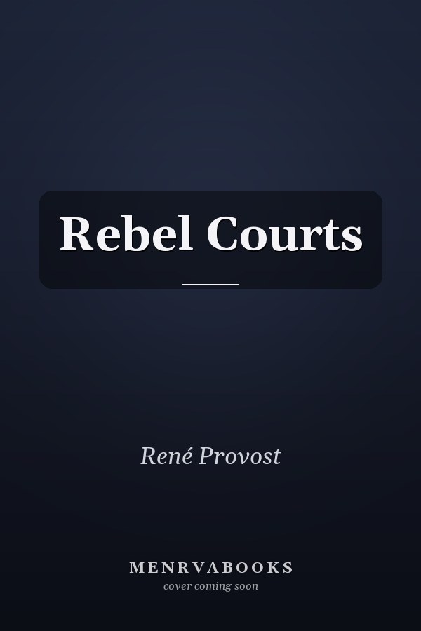 Rebel Courts