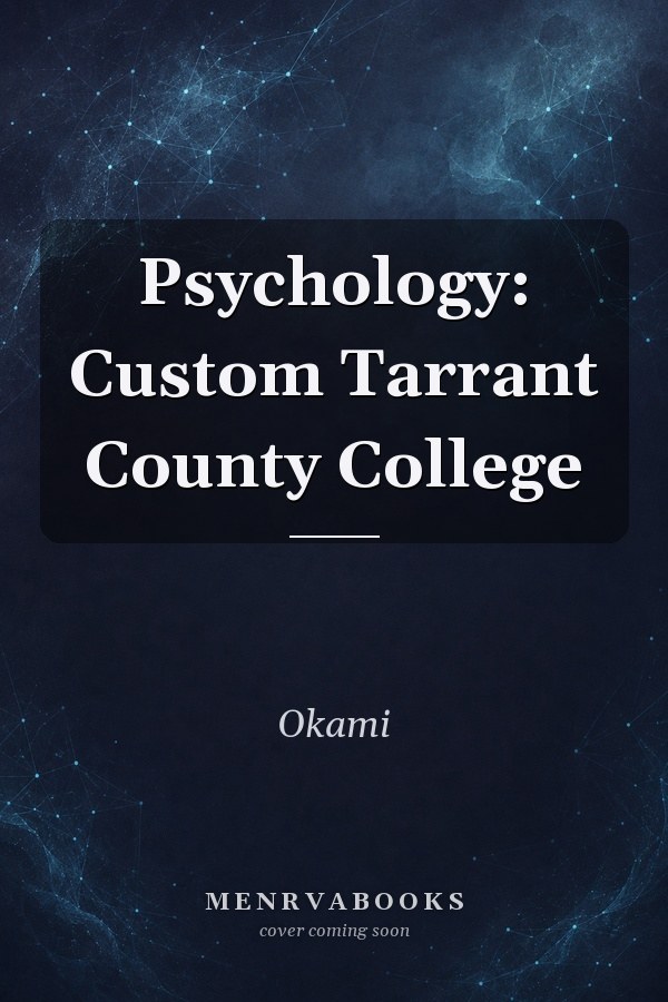 Psychology: Custom Tarrant County College