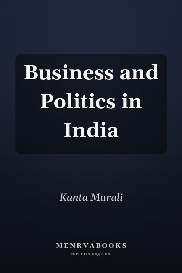 Business and Politics in India