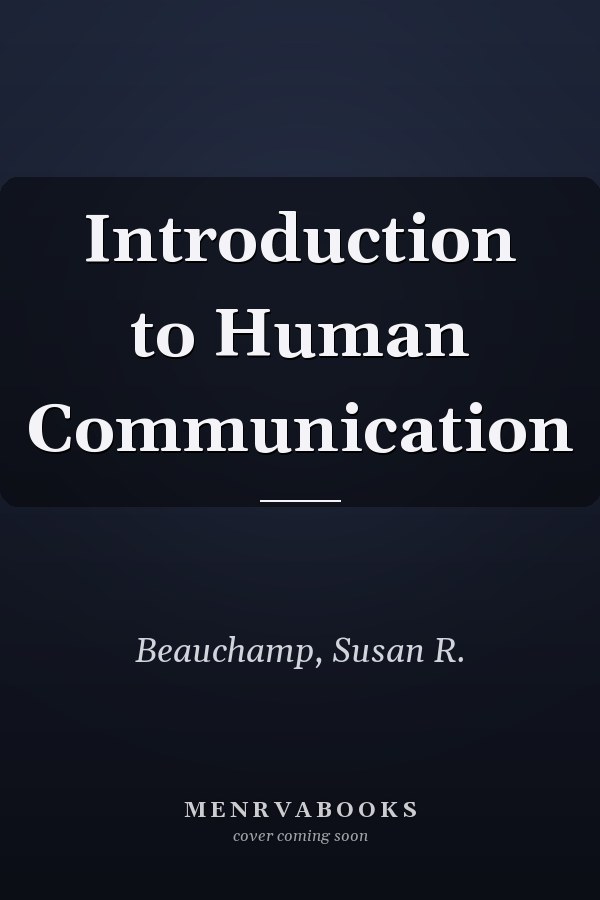 Introduction to Human Communication