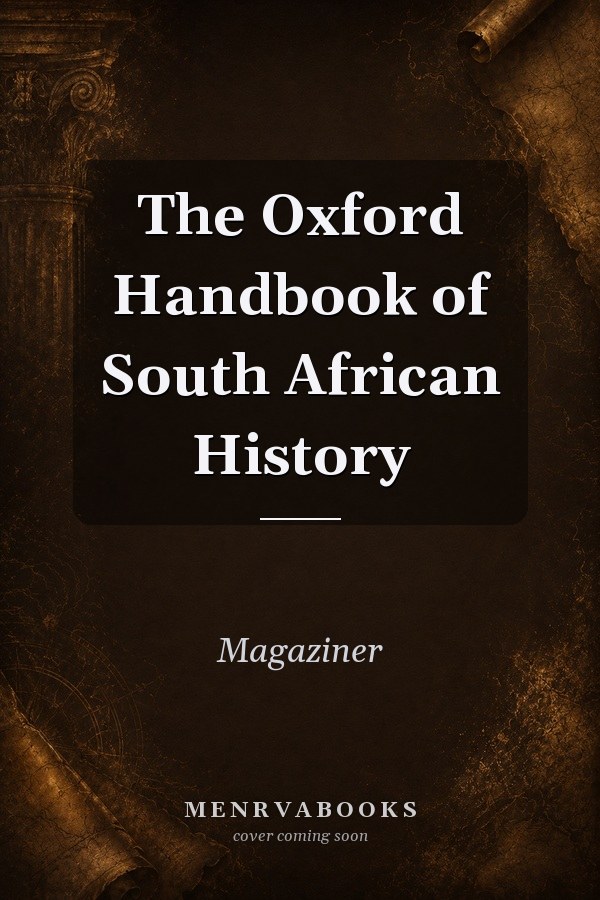 The Oxford Handbook of South African History