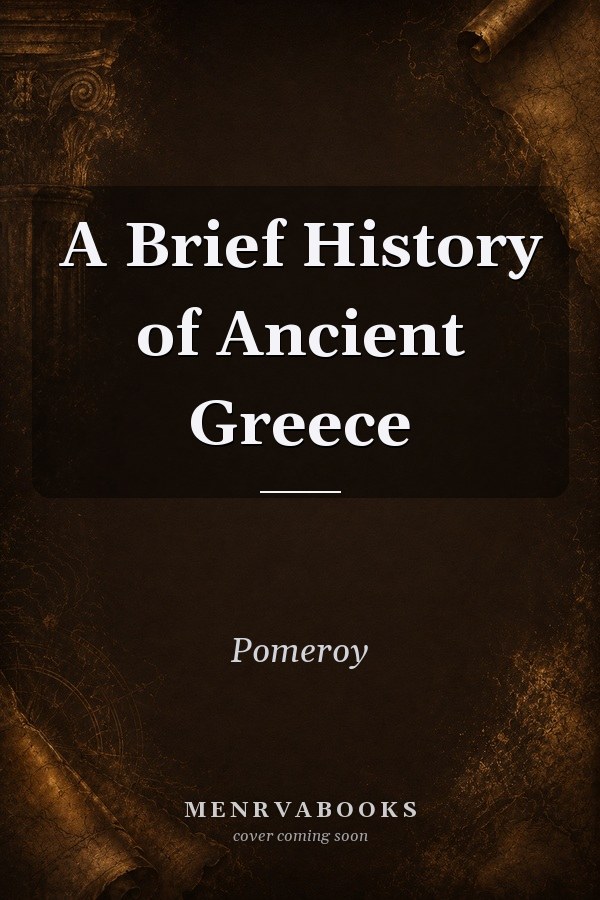 A Brief History of Ancient Greece