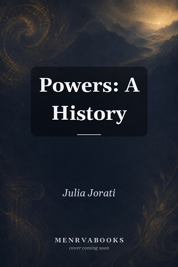Powers: A History
