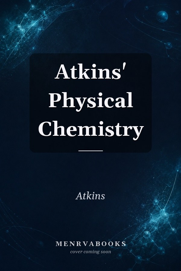Atkins' Physical Chemistry