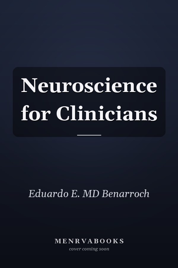 Neuroscience for Clinicians