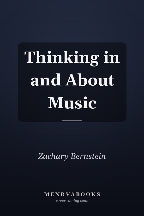 Thinking in and About Music
