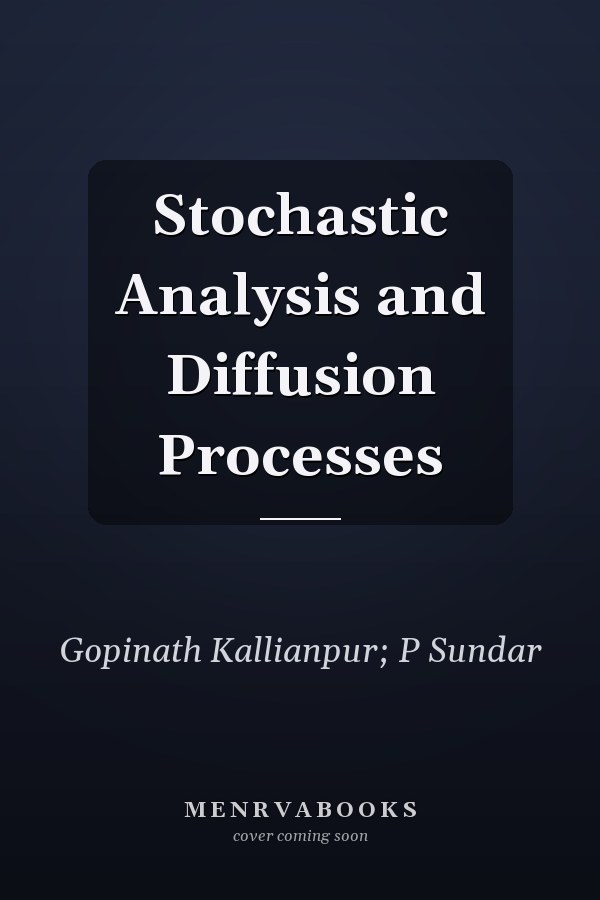 Stochastic Analysis and Diffusion Processes