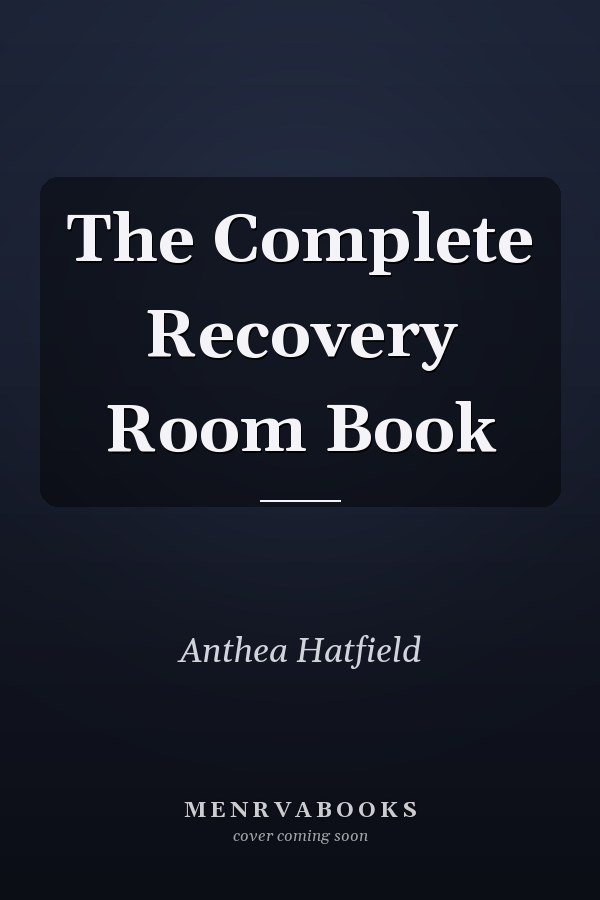 The Complete Recovery Room Book
