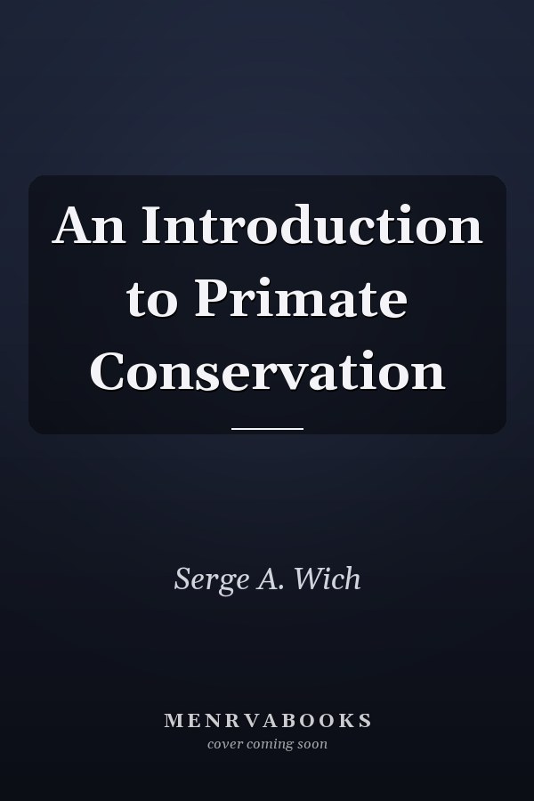 An Introduction to Primate Conservation