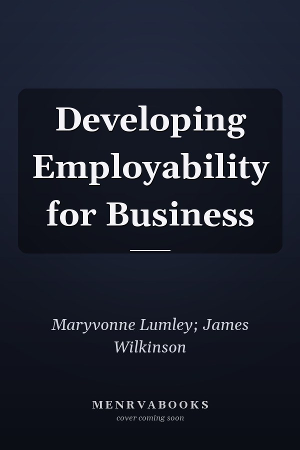 Developing Employability for Business