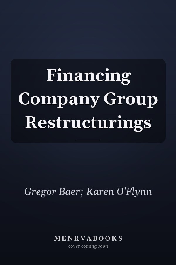 Financing Company Group Restructurings