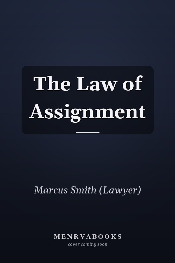 The Law of Assignment