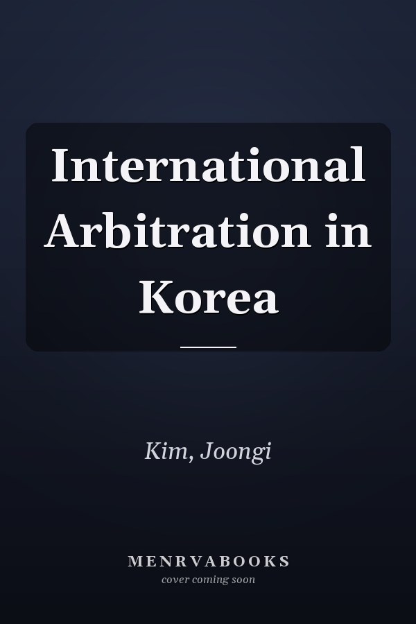 International Arbitration in Korea