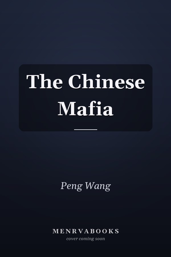 The Chinese Mafia
