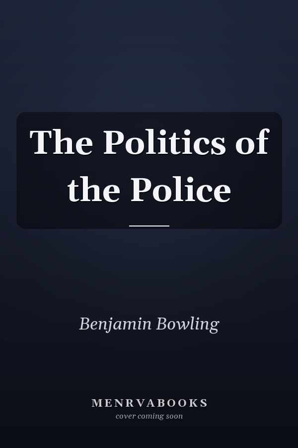 The Politics of the Police