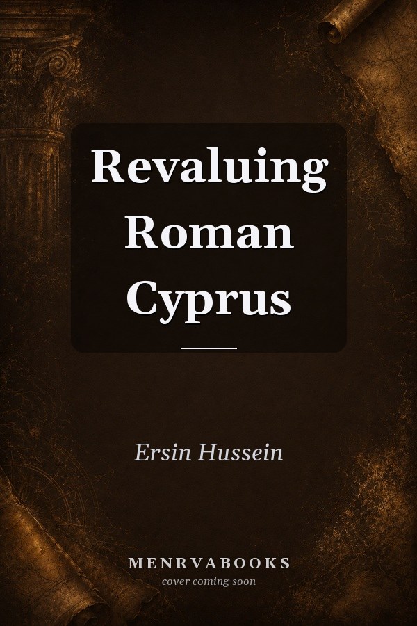 Revaluing Roman Cyprus