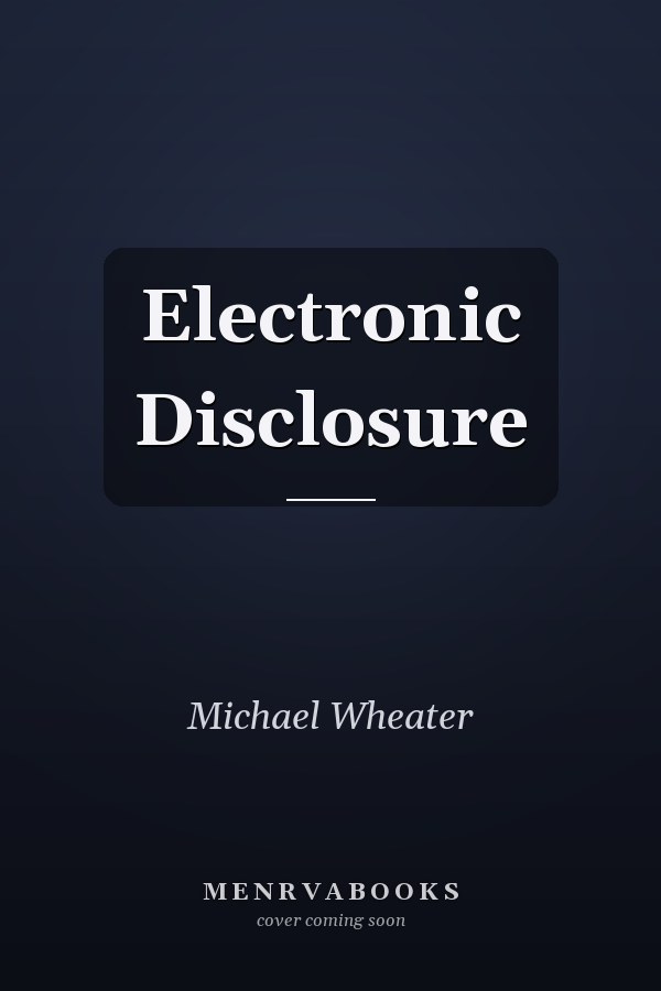 Electronic Disclosure