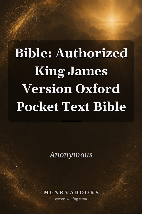 Bible: Authorized King James Version Oxford Pocket Text Bible