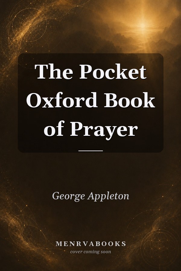 The Pocket Oxford Book of Prayer