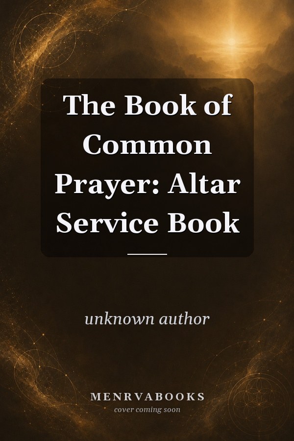The Book of Common Prayer: Altar Service Book