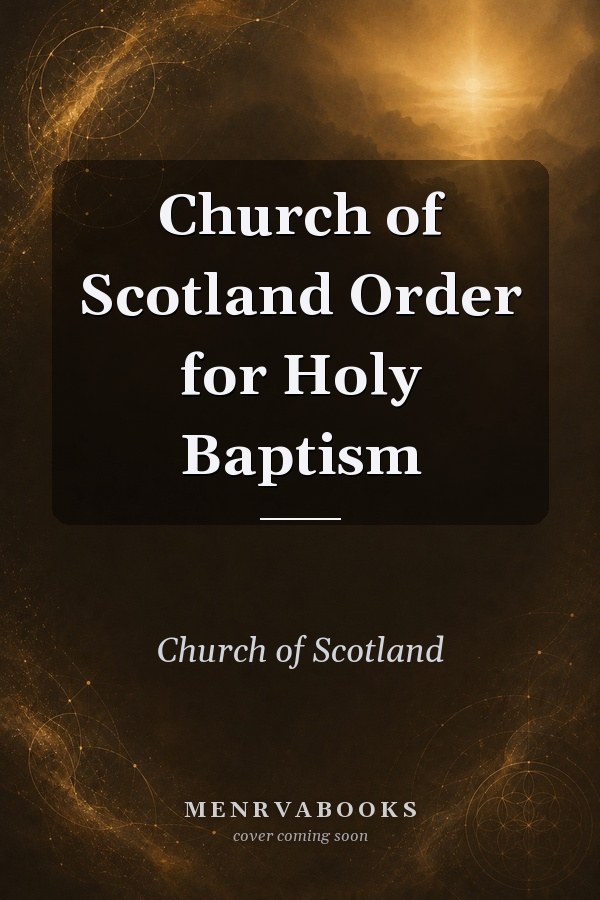 Church of Scotland Order for Holy Baptism