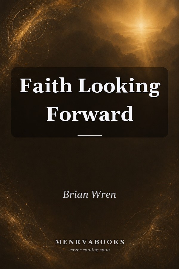 Faith Looking Forward