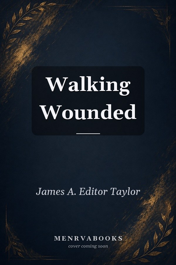 Walking Wounded