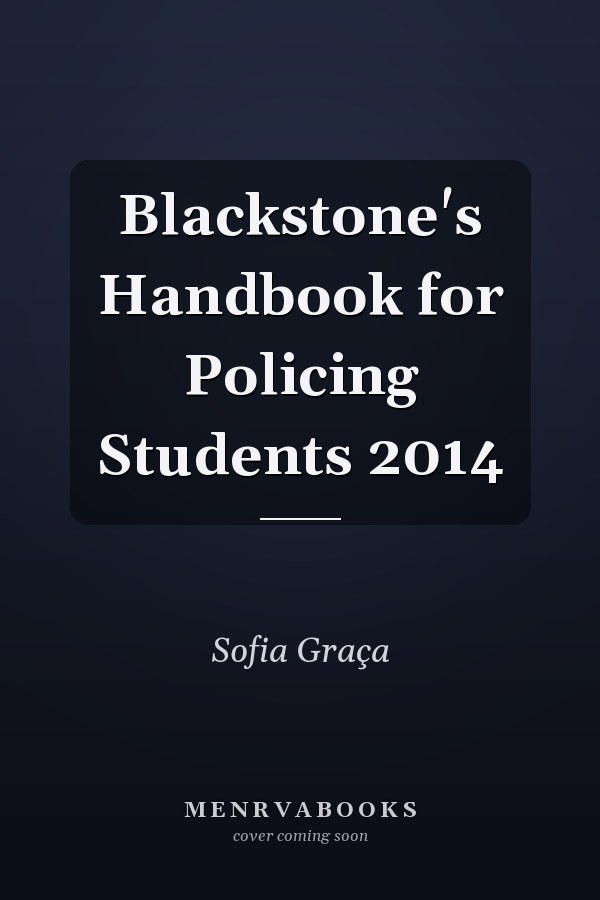 Blackstone's Handbook for Policing Students 2014