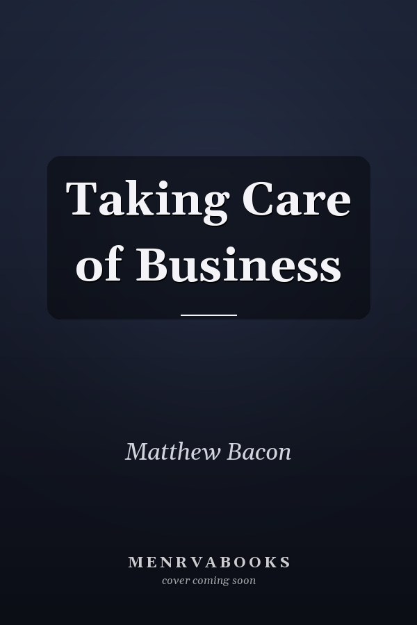 Taking Care of Business