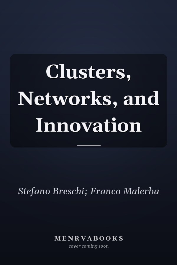 Clusters, Networks, and Innovation