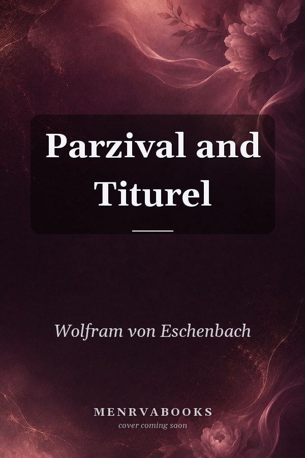 Parzival and Titurel