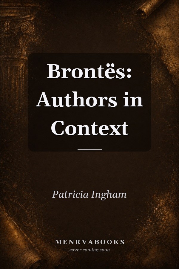 Brontës: Authors in Context