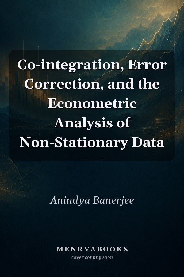 Co-integration, Error Correction, and the Econometric Analysis of Non-Stationary Data
