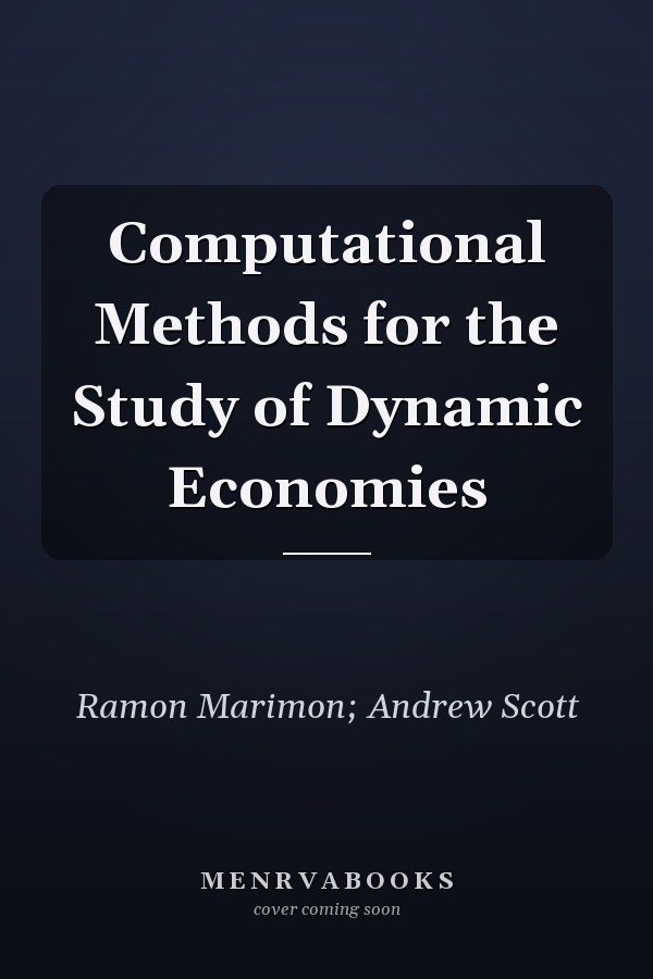 Computational Methods for the Study of Dynamic Economies
