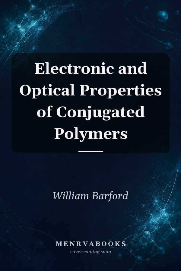 Electronic and Optical Properties of Conjugated Polymers