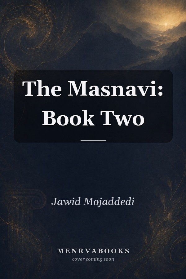 The Masnavi: Book Two