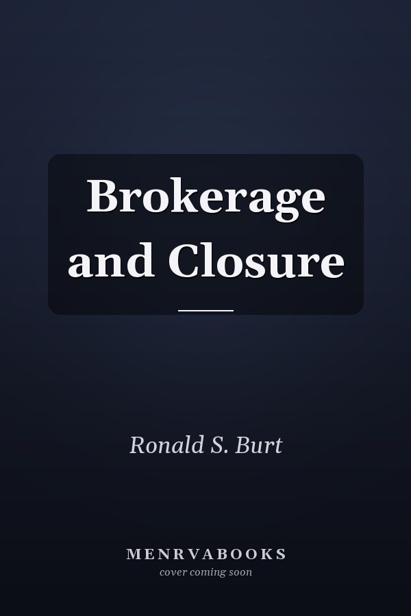 Brokerage and Closure
