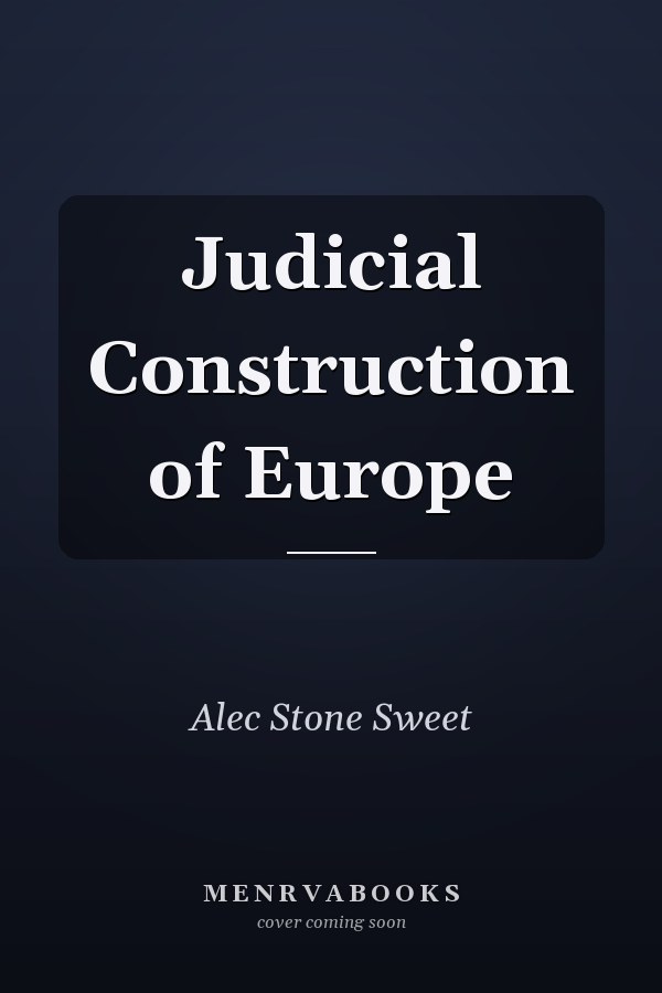 Judicial Construction of Europe