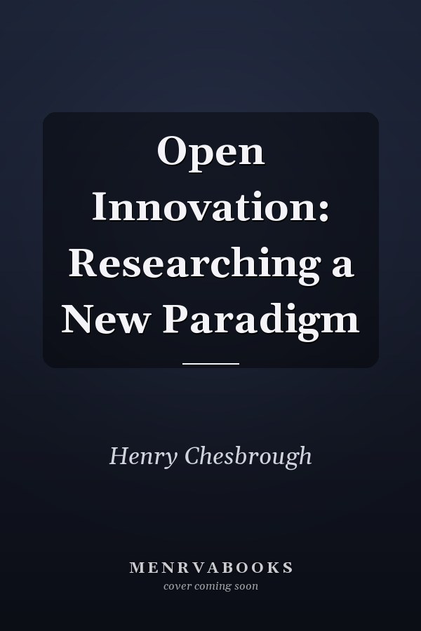 Open Innovation: Researching a New Paradigm