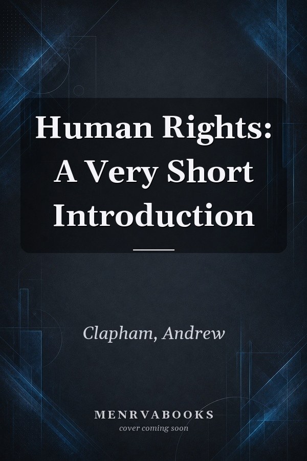 Human Rights: A Very Short Introduction