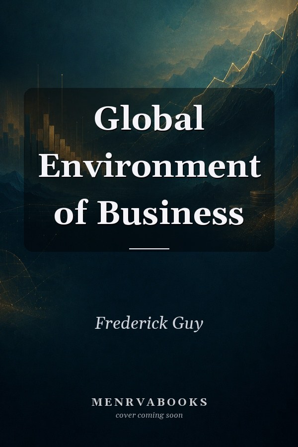 Global Environment of Business