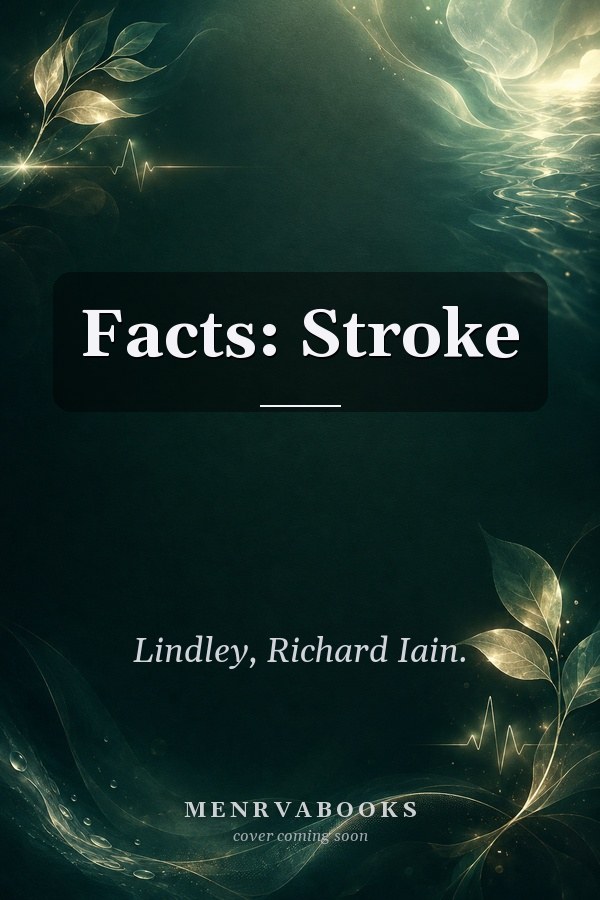 Facts: Stroke