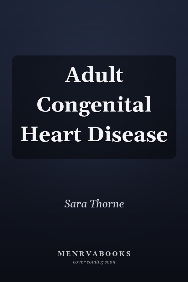 Adult Congenital Heart Disease