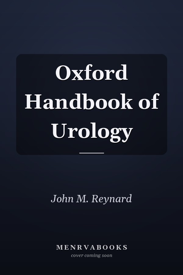 Oxford Handbook of Urology